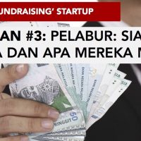Panduan u0027Fundraisingu0027 Startup: Bahagian #3 u2013 Pelabur: Siapa Mereka 